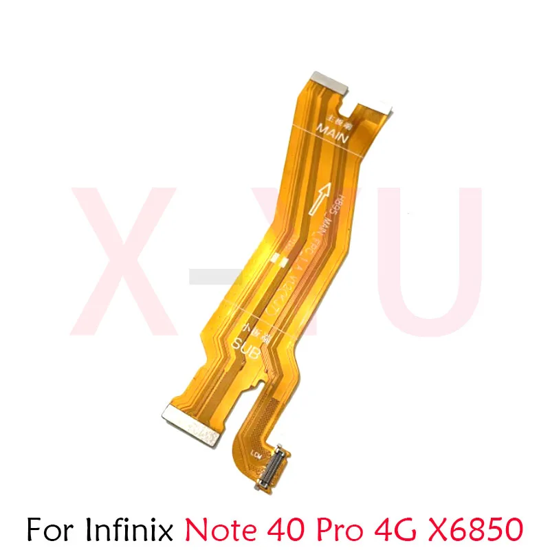 Mainboard Flex For Infinix Note 40 Pro 4G X6850 / 5G X6851 Main Board Motherboard Connector LCD Flex Cable Repair Parts