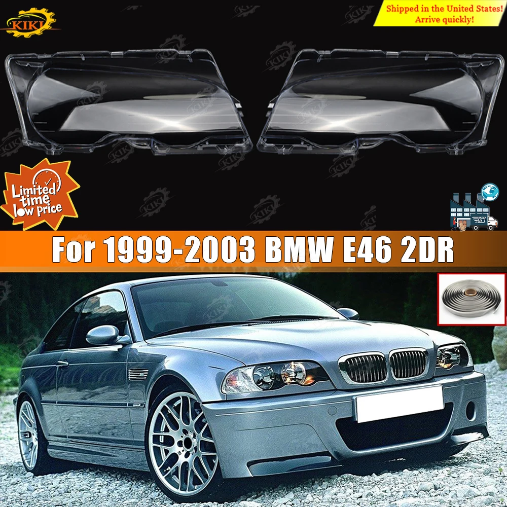 

For 1999-2003 BMW E46 2DR Car Headlight Lamp Clear Lens Shell Cover
