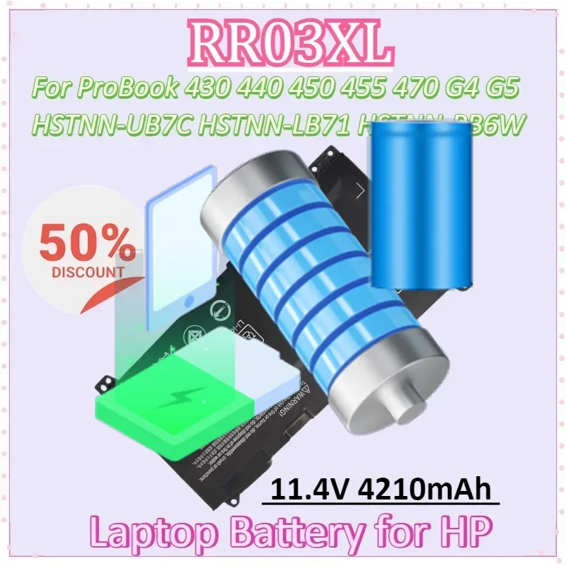 

11.4V 4210mAh RR03XL Laptop Battery for HP ProBook 430 440 450 455 470 G4 G5 HSTNN-UB7C HSTNN-LB71 HSTNN-PB6W