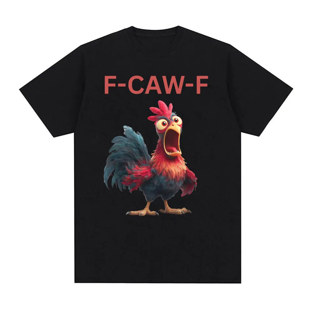 تي شيرت F-CAW-F الديك المضحك بنمط الديك لكل من الرجال والنساء، أزياء شارع العليا والرجال الفكاهة من القطن الخالص