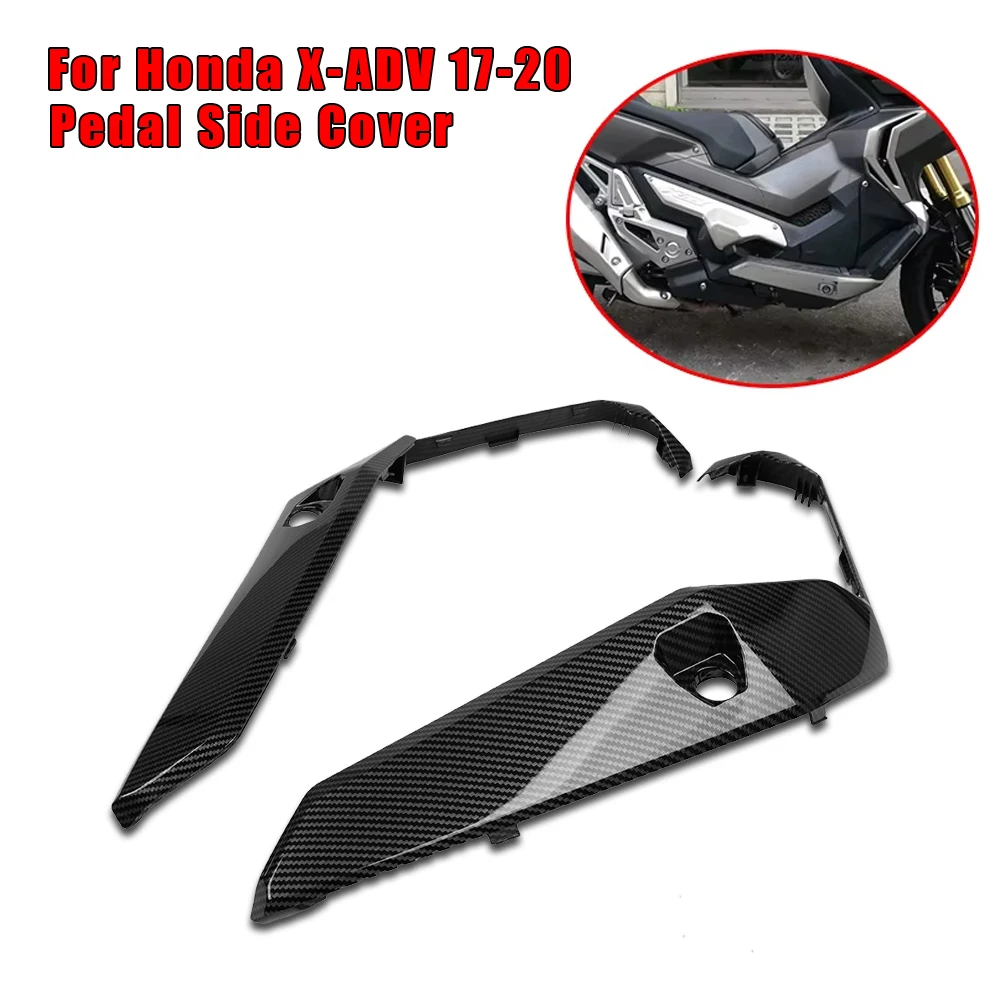 

Carbon Fiber Foot Pedal Side Cover For Honda X-ADV 750 XADV750 2017-2020 Motorcycle Accessories Driver Feet Lower Fairing Pedal