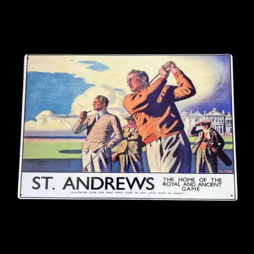 St andrews the home of the royal metal  sign