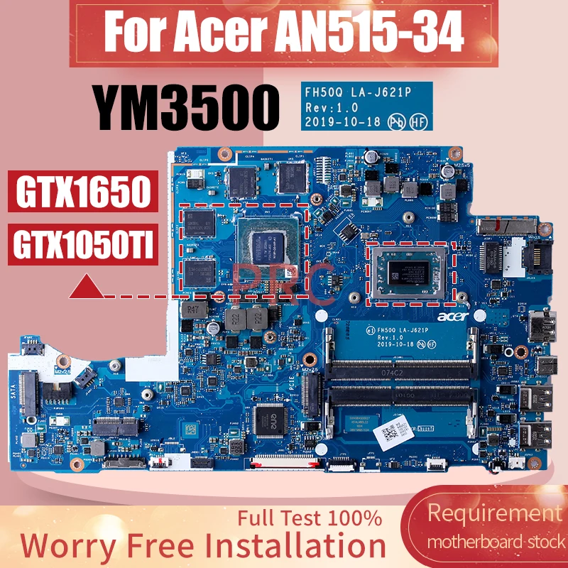 FH50Q LA-J621P For Acer Nitro AN515-34 AN515-34G Laptop Motherboard YM3500 GTX1050TI GTX1650 NBQ6Z11001 Notebook Mainboard