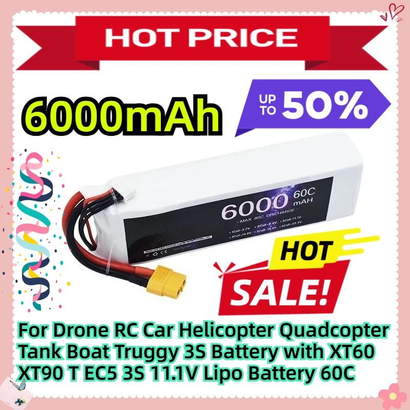 

For Drone RC Car Helicopter Quadcopter Tank Boat Truggy 3S Battery with XT60 XT90 T EC5 3S 11.1V Lipo Battery 6000mah 60C