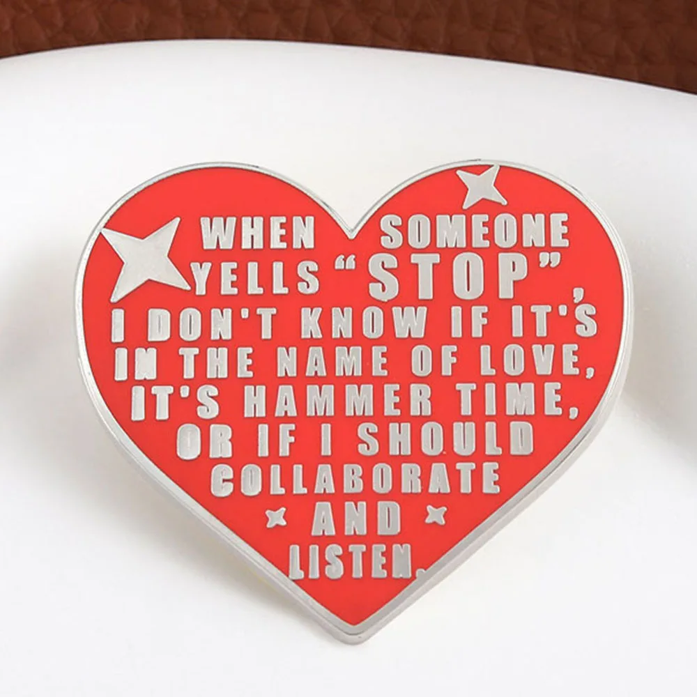 When Someone Yells Stop 90s Music Enamel Pin Stop Pun Badge Classic Music Lyrics Brooch Humor Jewelry Heart Decorative