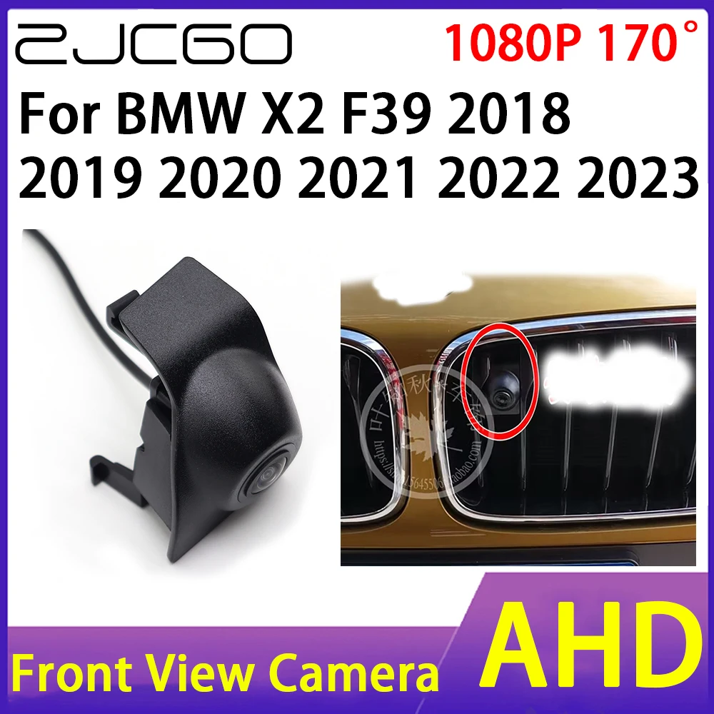 

ZJCGO Car Front View Camera AHD 1080P Waterproof Night Vision CCD for BMW X2 F39 2018 2019 2020 2021 2022 2023