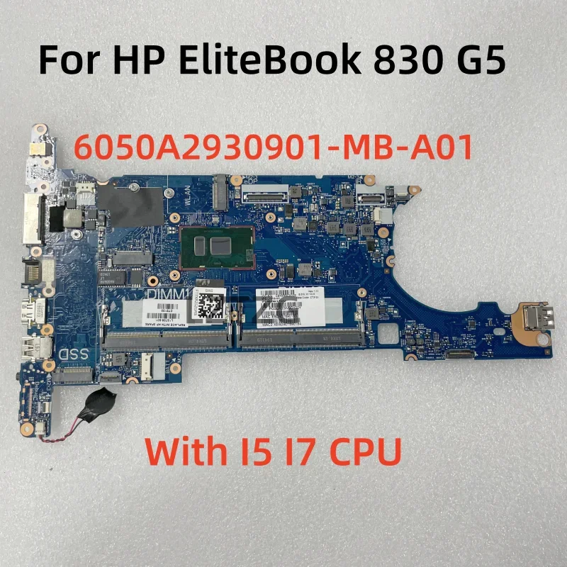 6050A29230901-MB-A01 For HP EliteBook 830 G5 Laptop Motherboard With I5 I7 CPU L13712-601 L13708-601100% Test OK