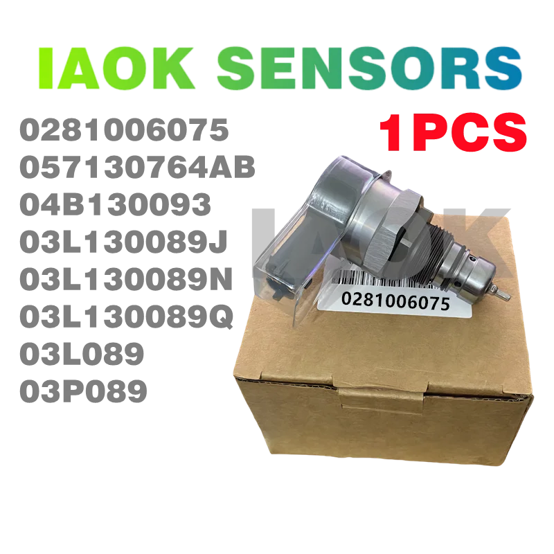 

0281006075 High Quality Pressure Control Valve Regulator 057130764AB 057130764AA For V-olkswagen V-W 2016 A-udi A3 0 281 006075
