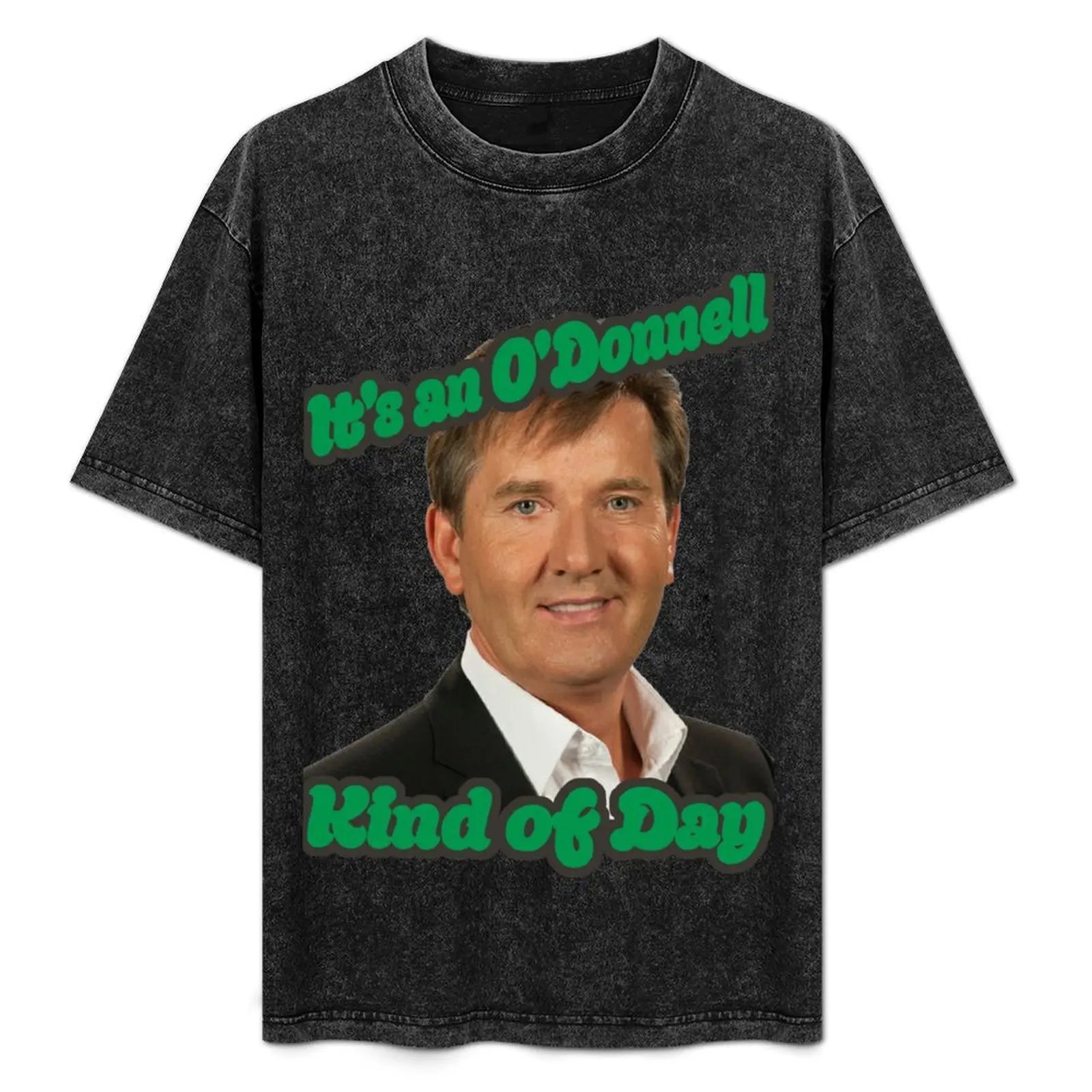 

Daniel O'Donnell kind of day T-Shirt Active Sports Short Sleeve Cotton Shirt
