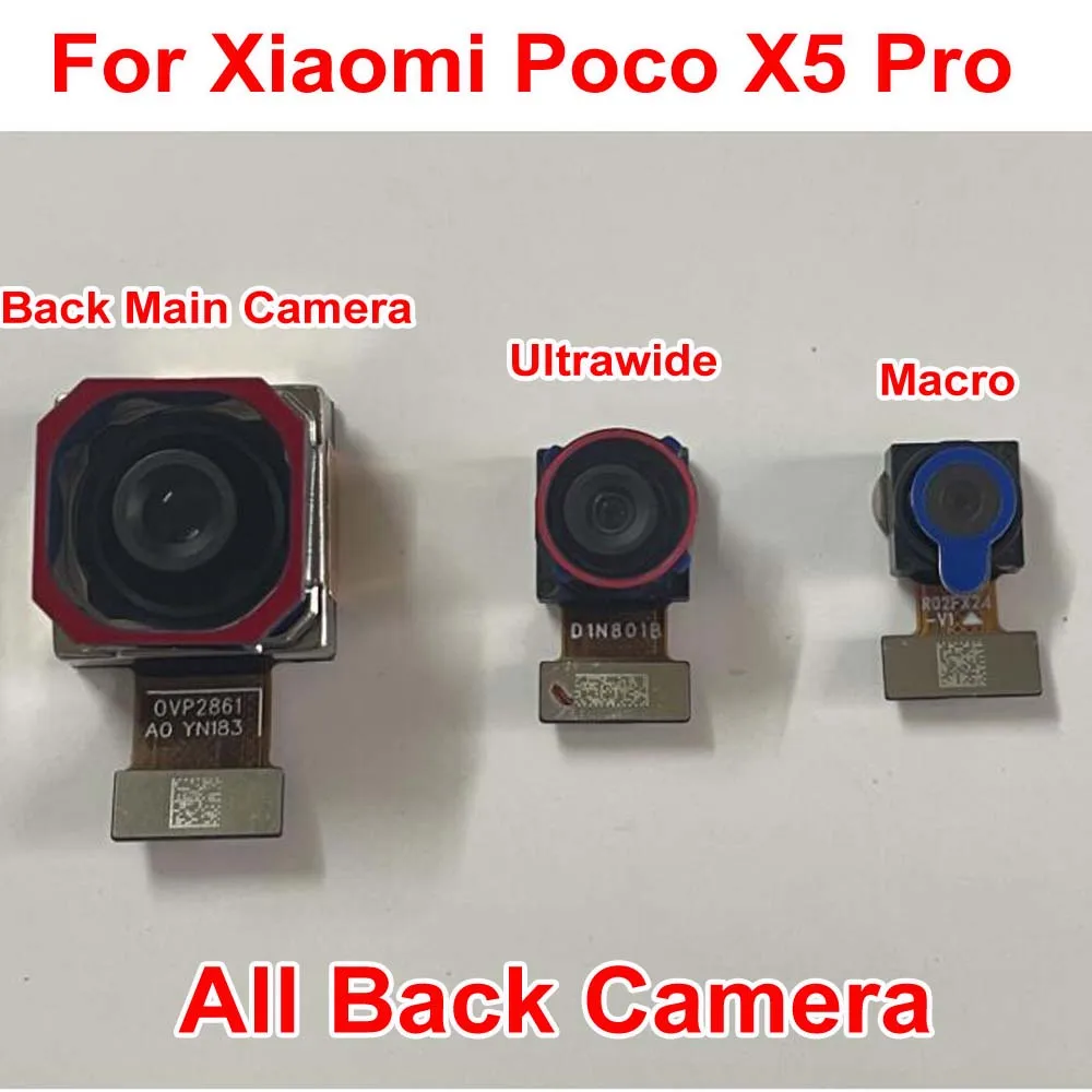 High Quality Tested Ultrawide Macro Rear Camera For Xiaomi Poco X5 Pro X5Pro 5G Wide Back Main Big Camera Phone Flex Cable