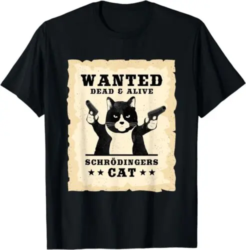 Schrodingers Cat Physics Mechanics Science Best Gift T-Shirt S-5XL