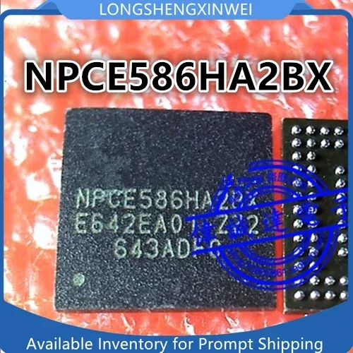 

1PCS New Original NPCE586HA2BX NPCE586HAZBX BGA IC Chip in Stock