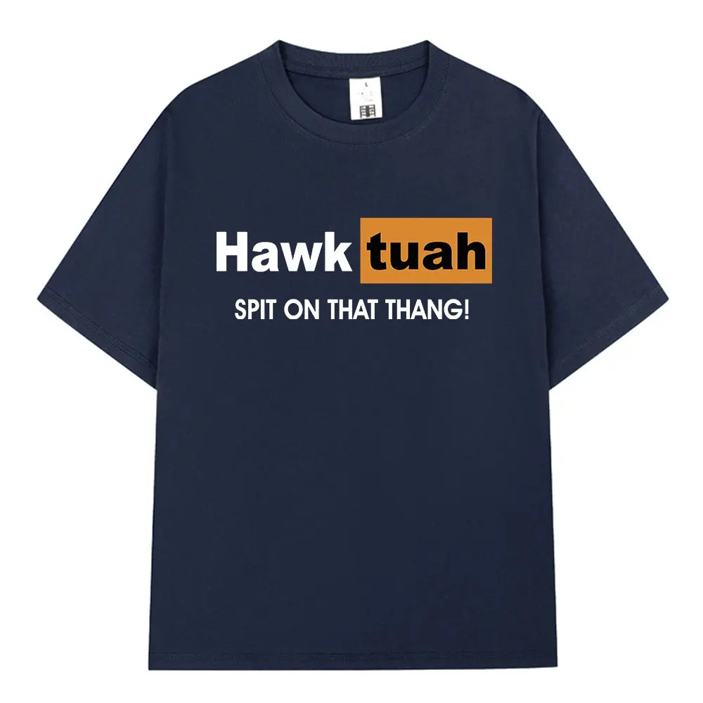 Hawk Tuah Spit on That Thing T Shirt Funny Meme Leeter Print T-shirt Men's Women's Casual Cotton Oversized Short Sleeve T-shirts