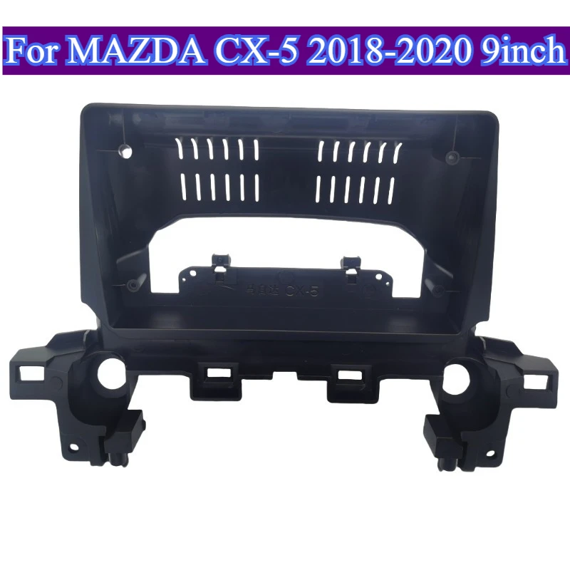 

For MAZDA CX-5 2018-2020 9inch Car Radio Frame ABS Dash Panel Fascia Trim Bezel Perfect Auto Installation Accessoriy Install Kit