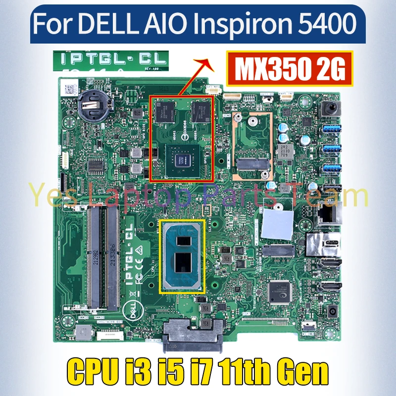 IPTGL-CL para la placa base del ordenador portátil DELL AIO Inspiron 5400 i3 i5 i7 11th Gen MX350 2G 064N3D 0VV4V0 100% placa base todo en uno probada