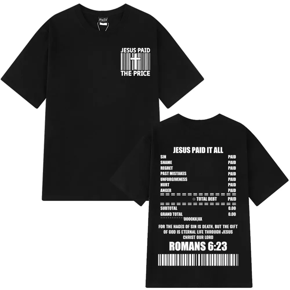 Jesus Paıd The Prıce Christian Bible Verse Graphic T Shirt Short-sleeved 100% Cotton Fashion Oversized T-shirts Men Women Tshirt