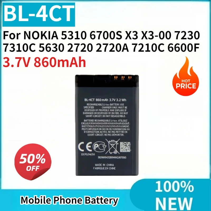 High Quality BL-4CT BL4CT 3.7V 860mAh Mobile Phone Battery For NOKIA 5310 6700S X3 X3-00 7230 7310C 5630 2720 2720A 7210C 6600F