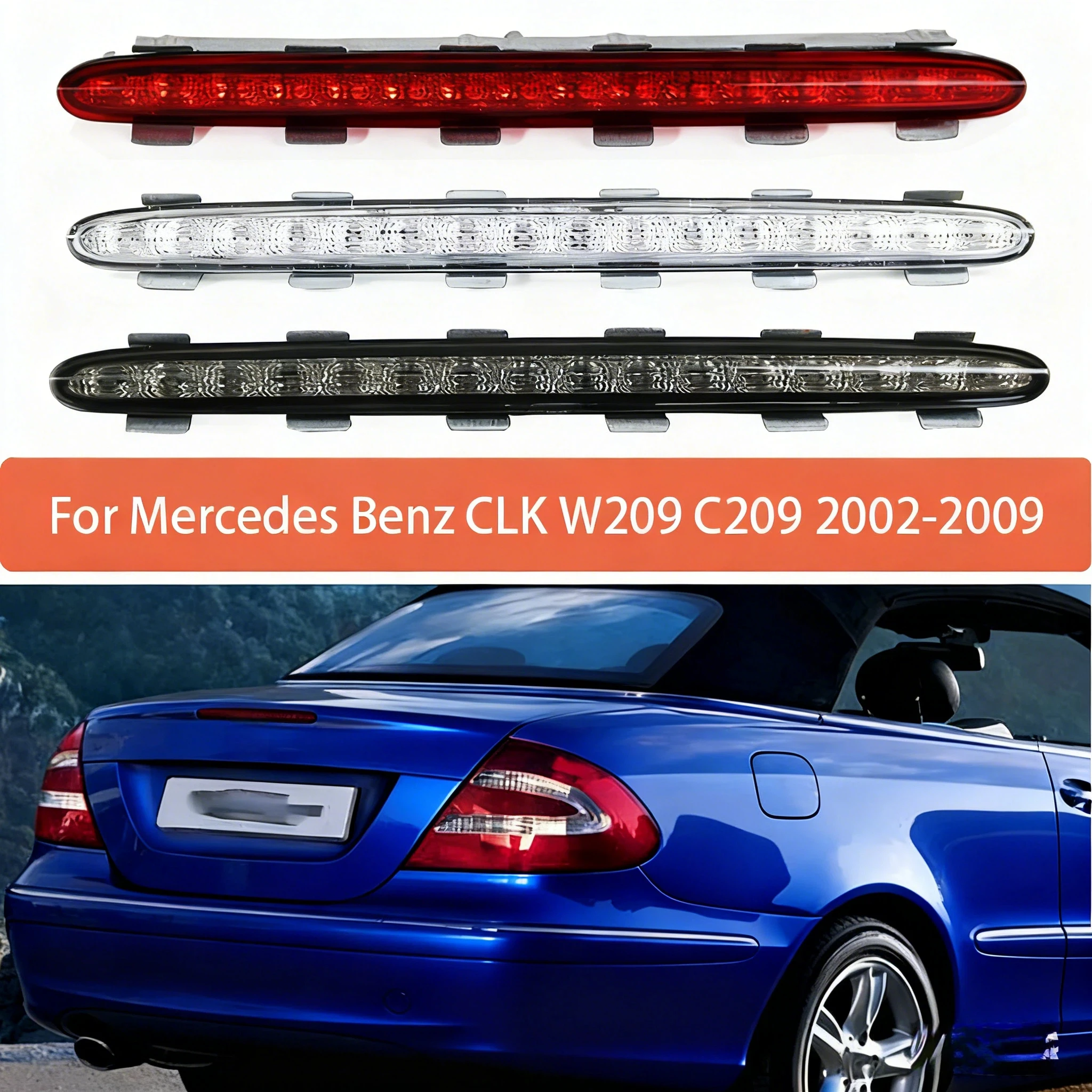 

For Mercedes Benz CLK W209 C209 2002 2003 2004 2005 2006 2007 2008 2009 2098201056 Car LED Rear 3RD Third Brake Light Stop Lamp