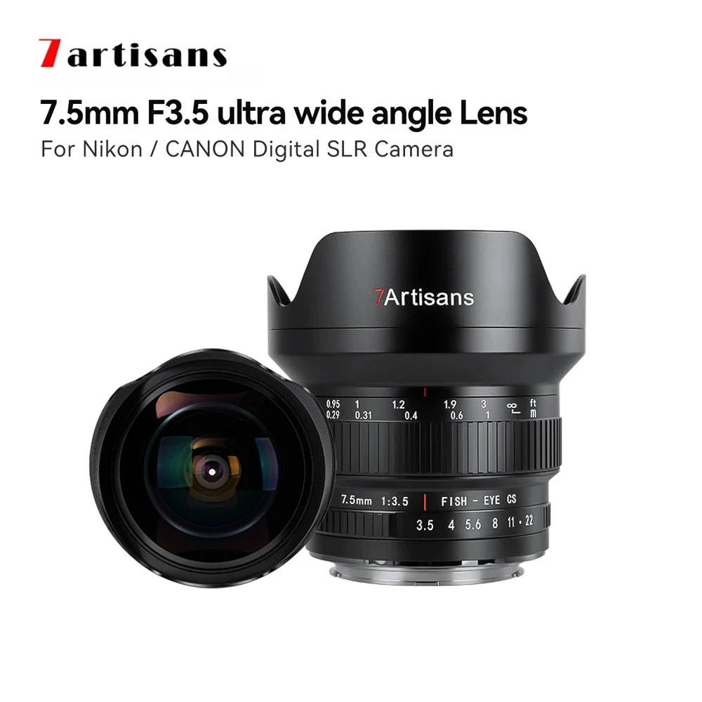 7artisans 7.5mm F3.5 Ultra Wide Angle Camera Lens Manual Focus APS-C Lens for Canon 77D 90D Nikon F Mount D750 D7200 DSLR Camera