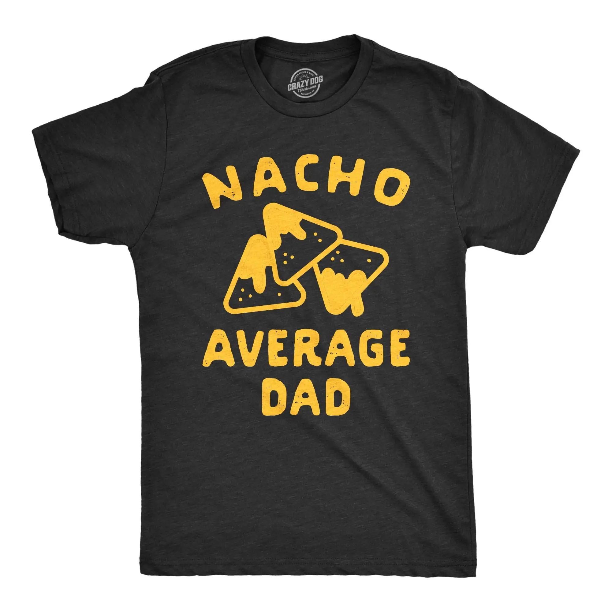 Men'S Nacho T Shirt Average Dad Family Nachos Funny For Men Taco Tuesday Father'S Day