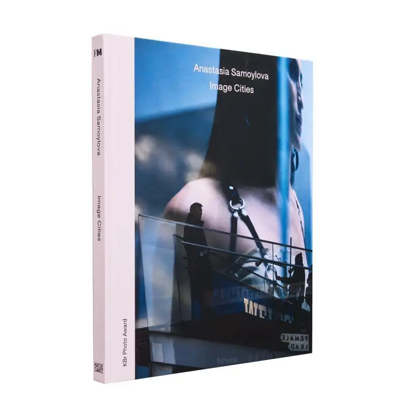 Anastasia Samoylova Image Cities David Campany Victoria Del Val Hatje Cantz Verlag 9783775754804 Book