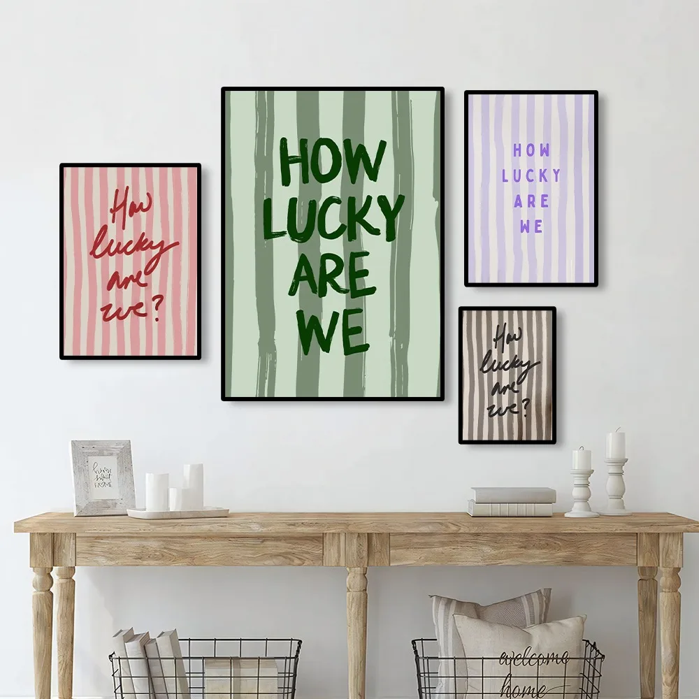 1 Piece of Frameless How Lucky Are We Wall Stripe Art Printing,Fashion Retro Aesthetic Poster,Apartment Digital Printing Deco