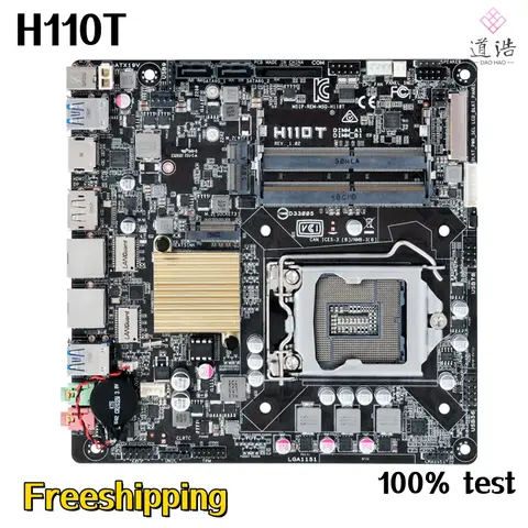 For H110T Motherboard 32GB HDMI M.2 LGA 1151 DDR4 Mini-ITX 17*17 H110 Mainboard 100% Tested Fully Work