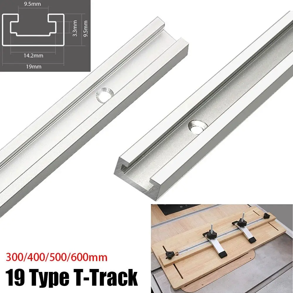 1Pcs Slide Guide Rail T-Track T Slider Fixture Slot Slide 300-600mm T-Slot Track 19 Type 19x9.5mm Aluminium Alloy