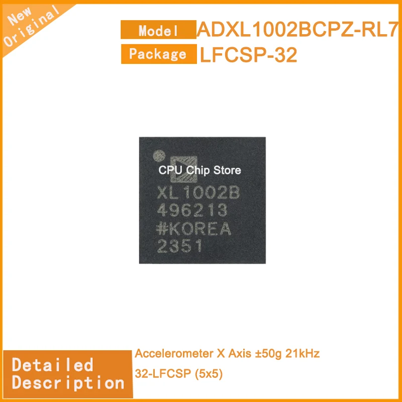 1PCS  New Original  ADXL1002BCPZ-RL7  ADXL1002BCPZ Accelerometer X Axis ±50g 21kHz 32-LFCSP (5x5)