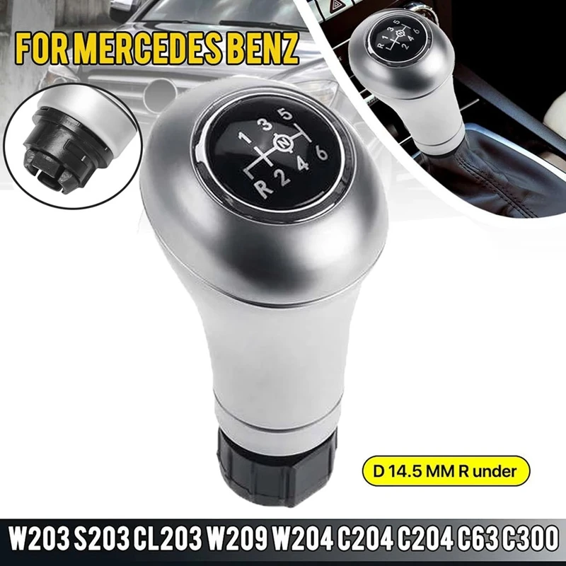 For Mercedes Benz W203 S203 CL203 W209 W204 C300 C250 W207 A207 6 Speed Manual 14.5Mm Car Gear Shift Knob Shifter Lever