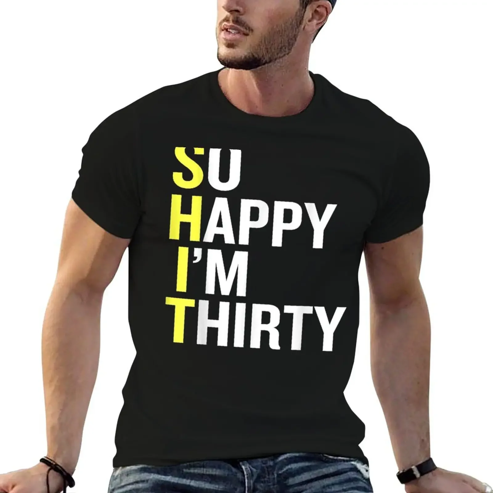 

So Happy I'M Thirty - Funny 30Th T-Shirt cute tops sublime new edition t shirts for men pack