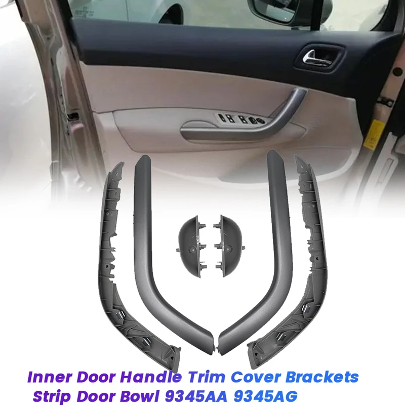 

6Pcs Front Door Handle Trim Cover+Brackets Strip+Inner Door Bowl 9345AA 9345AG For Peugeot 408 1.6I 2.0I Armrest Decor