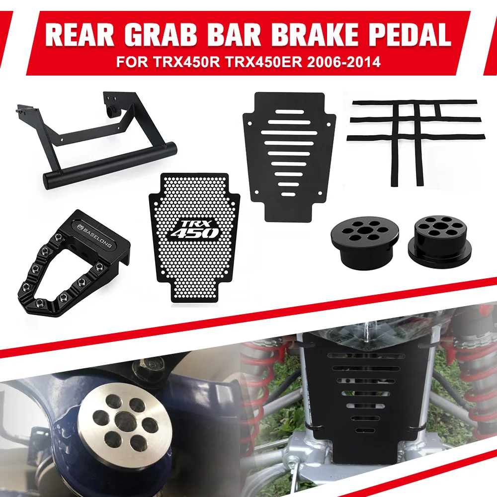 

FOR Honda TRX450R 2006-2009 Radiator Guard Nerf Bar Nets Shooter Exhaust Mounts Rear Grab Bar Brake Pedal Tip TRX450ER 2006-2014