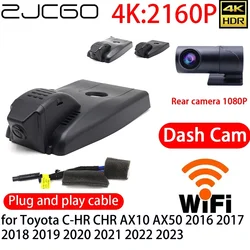 ZJCGO 4K DVR Dash Cam Wifi Front Rear Camera 24h Monitor for Toyota C-HR CHR AX10 AX50 2016 2017 2018 2019 2020 2021 2022 2023