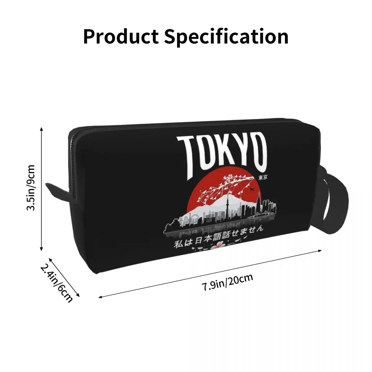 Tokyo - I Don't Speak Japanese White Version Pencil Case for Kids Pen Box Pencil Bag Stationery Supplies Women Cosmetic Bag