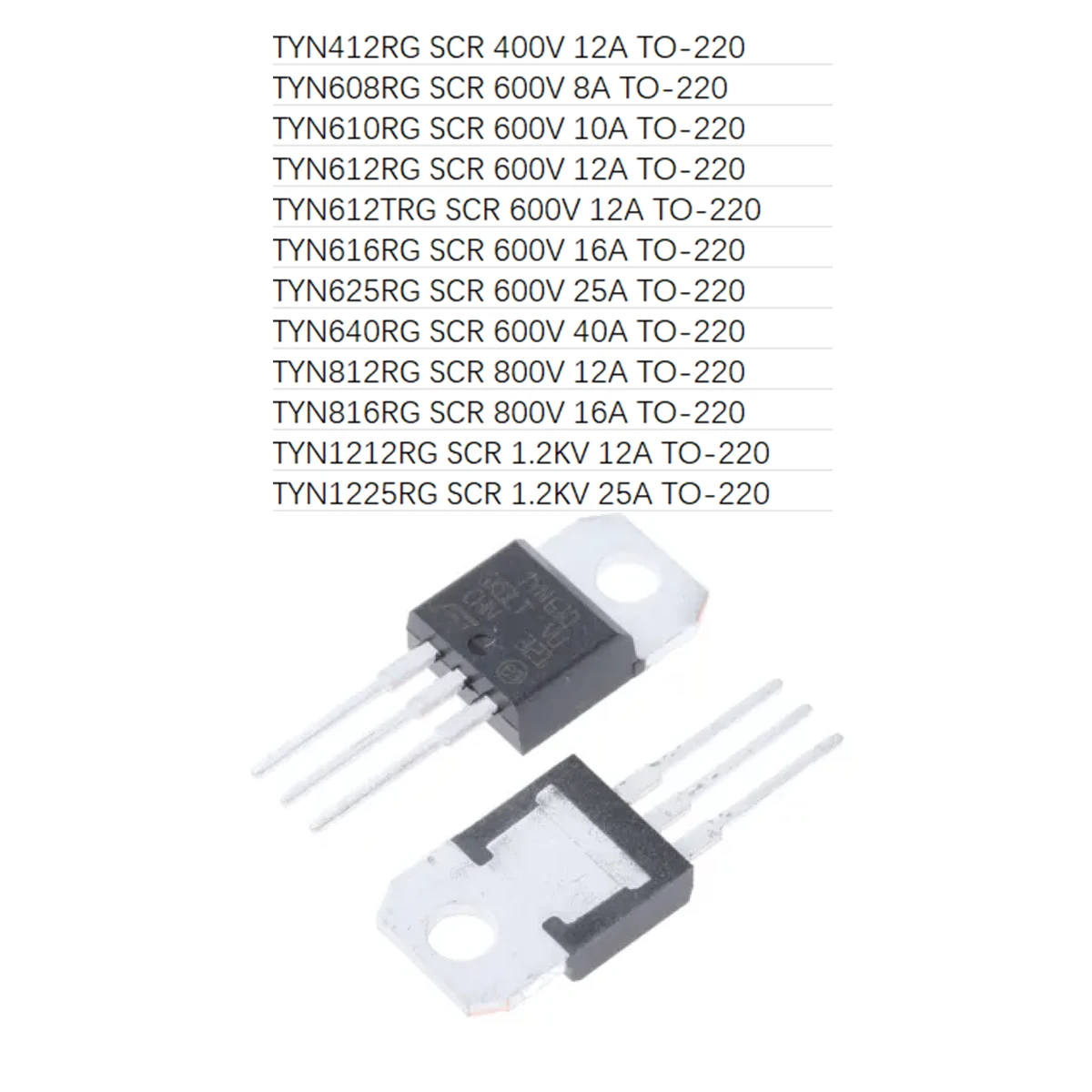 10Pcs Tyn608/610/612T/616/625/640Rg Tyn812/816/1212/1225/412Rg To-220Ab-3 8A 10/12/16/25/40A 400/600/800/1200V 1.2Kv New Original Thyristor Silicon Controlled Rectifier