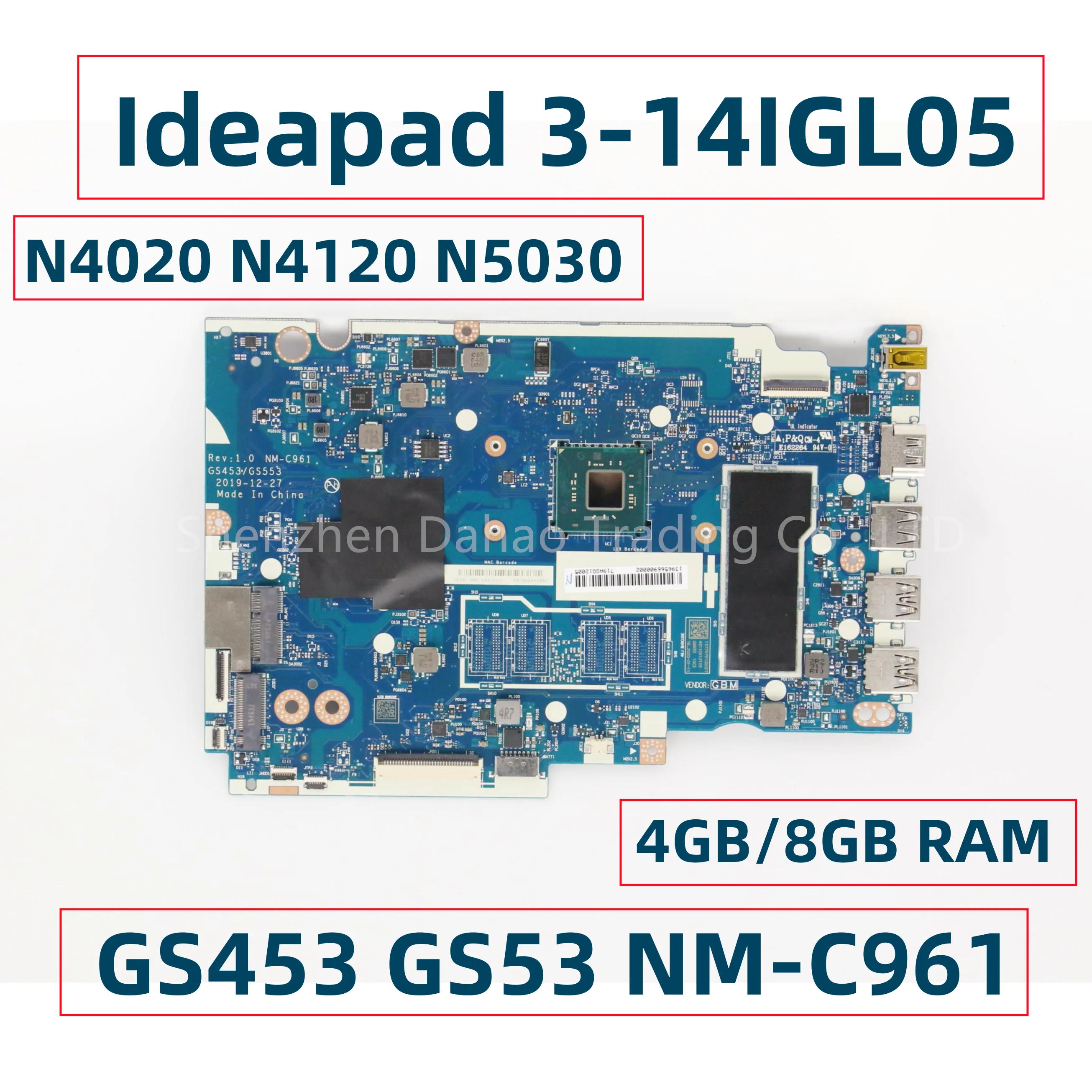 

GS453 GS53 NM-C961 For Lenovo Ideapad 3-14IGL05 Laptop Motherboard With N4020 N4120 N5030 CPU 4GB /8GB RAM DDR3 Fully Tested