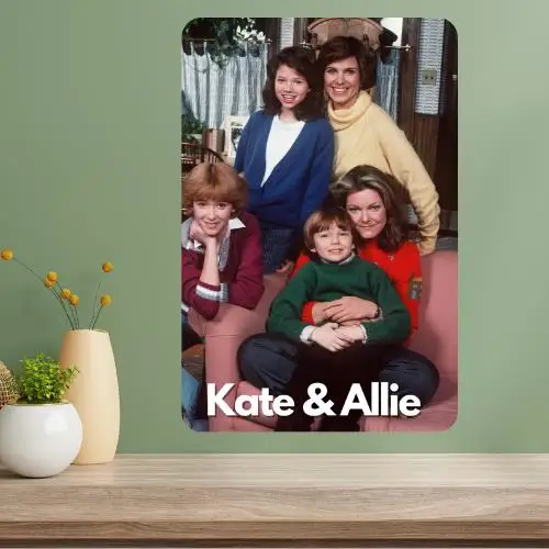 Kate & Allie Classic TV Show Metal Poster Sign
