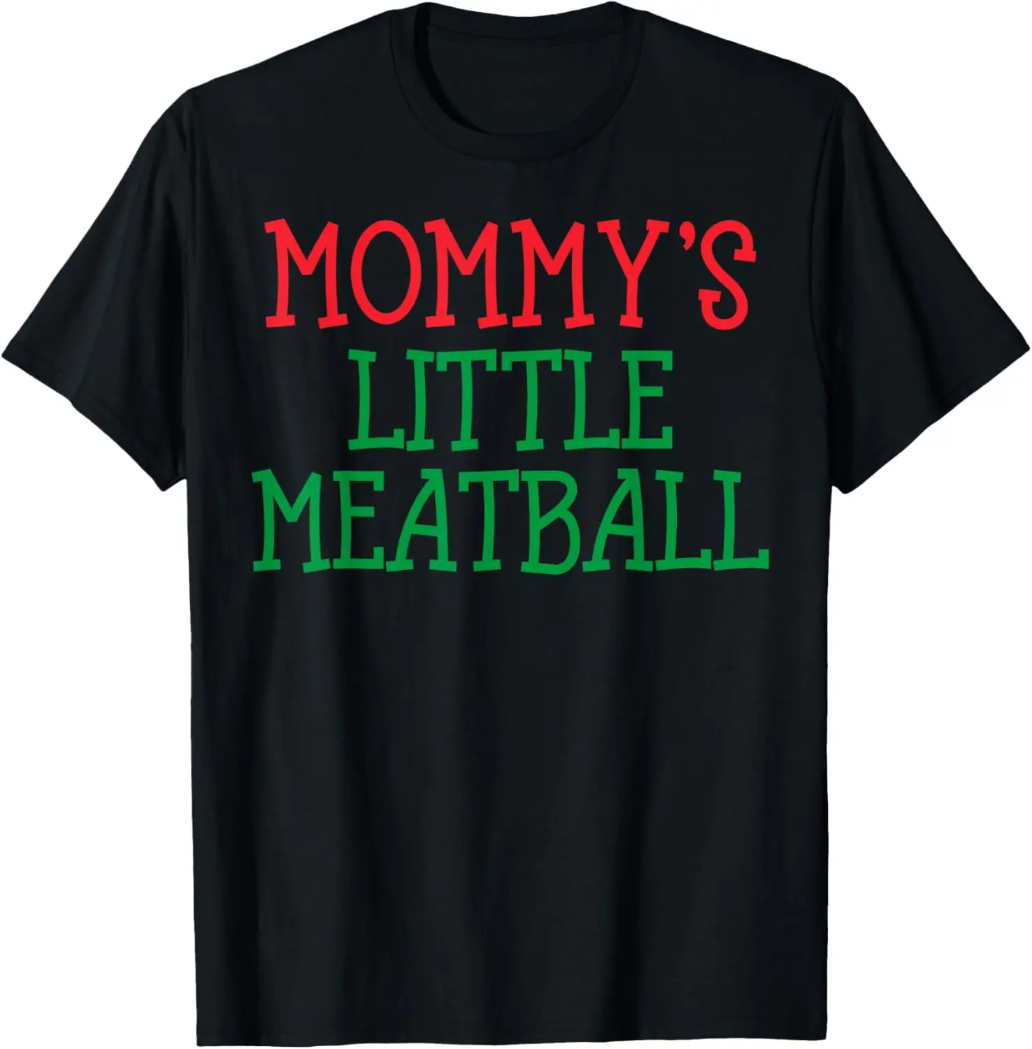 Mommy's Little Meatball Lover Cool Meatball Food Costume T-Shirt