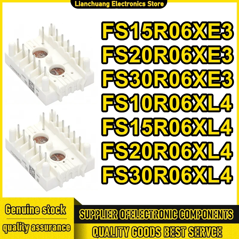 

FS15R06XE3 FS20R06XE3 FS30R06XE3 FS10R06XL4 FS15R06XL4 FS20R06XL4 FS30R06XL4 NEW AND ORIGINAL MODULE