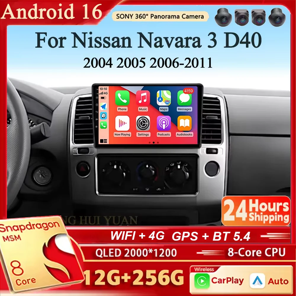 Android 16 Car Radio Screen For Nissan Navara 3 D40 2004 2005 2006-2011 4G WIFI BT DSP Multimedia Player Navigation GPS Auto Car
