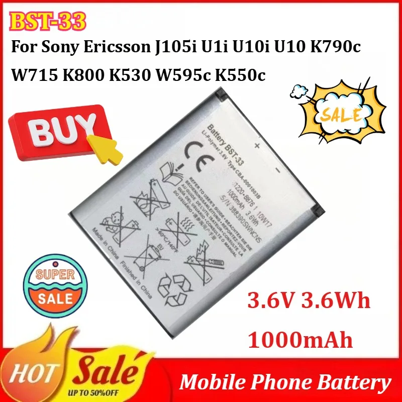 

New BST-33 3.6V 3.6Wh 1000mAh Mobile Phone Battery for Sony Ericsson J105i U1i U10i U10 K790c W715 K800 K530 W595c K550c