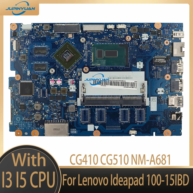 

CG410 CG510 NM-A681 For Lenovo Ideapad 100-15IBD Laptop motherboard I3-5005U I5-5200U CPU N16V-GM-B1 920M 1G GPU 100% Test OK