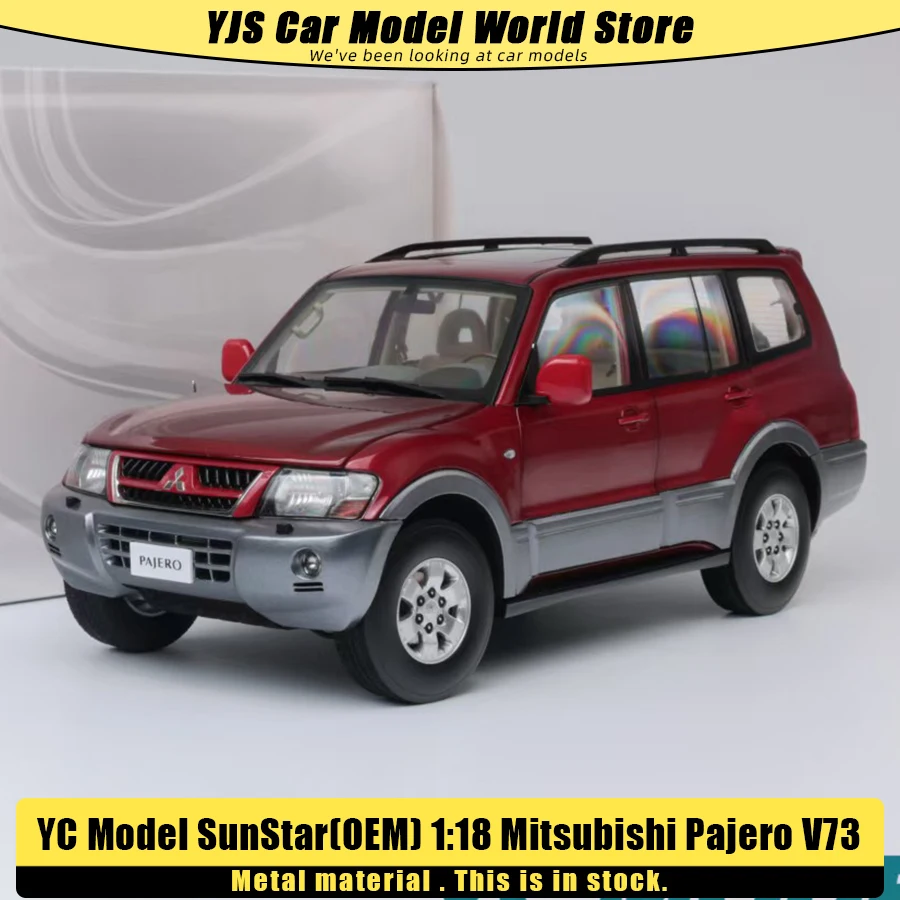 YC Model SunStar(OEM) 1:18 Mitsubishi Pajero V73 Car model Three colors Optional SUV Metal Holiday gift collection