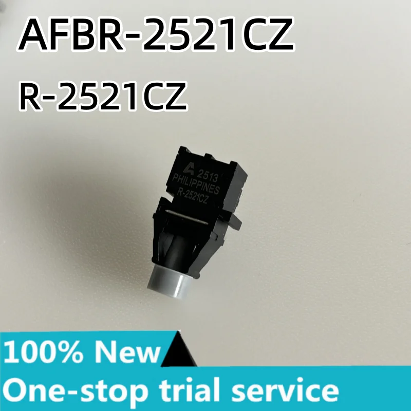 2-100pcs AFBR-1521CZ AFBR-2521CZ T-1521CZ Transmitter R-2521CZ receiver New original authentic Broadcom/AVAGO fiber transceiver