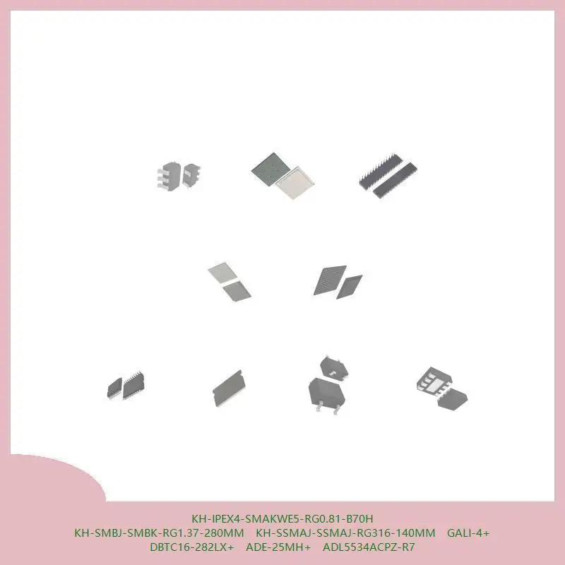KH-IPEX4-SMAKWE5-RG0.81-B70H KH-SMBJ-SMBK-RG1.37-280MM KH-SSMAJ-SSMAJ-RG316-140MM GALI-4 + DBTC16-282LX + ADE-25MH + ADL5534ACPZ-R7