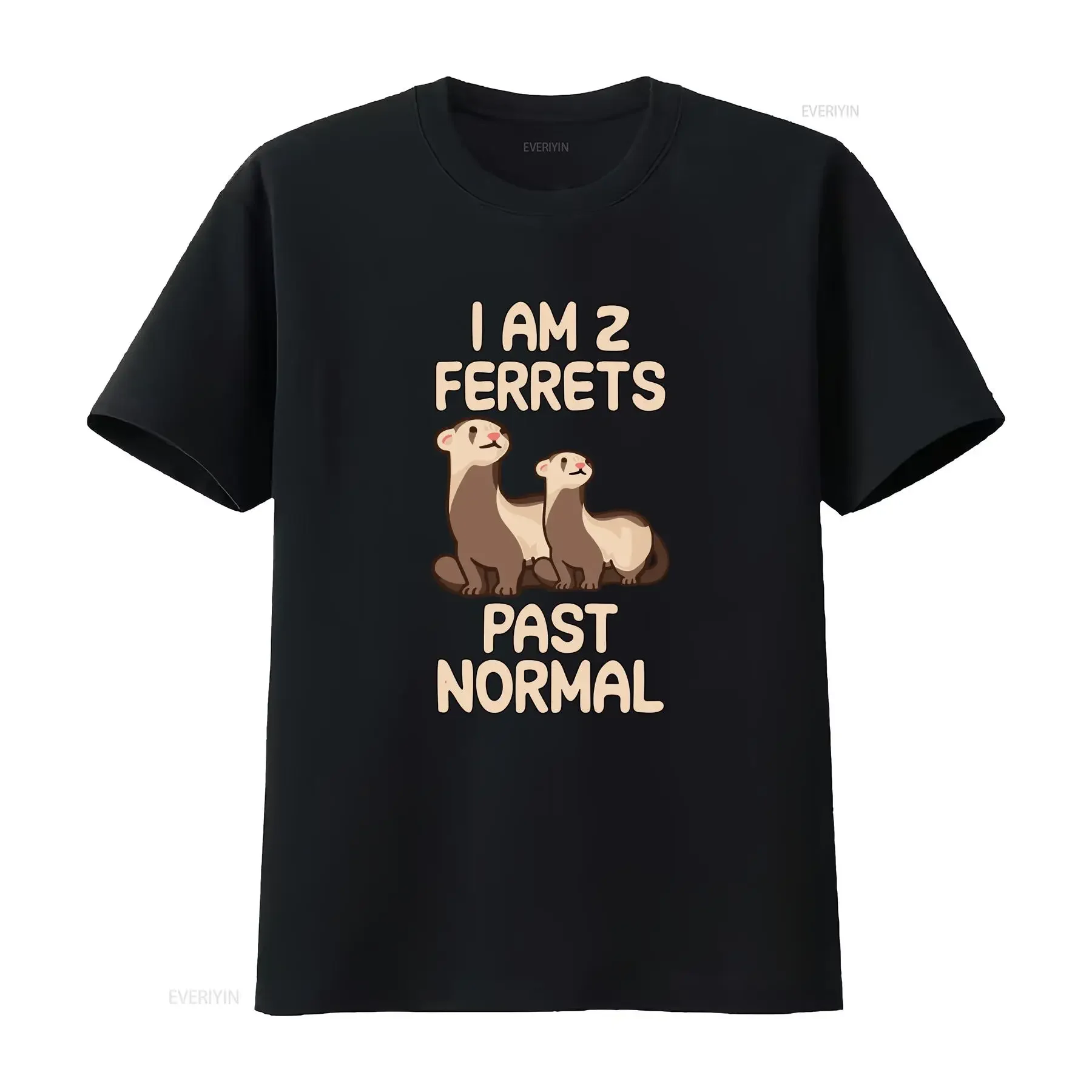 I am 2 ferrets past normal T shirt vintage Washed Soft Casual designer clothes Unisex Slightly Stylish homme graphic