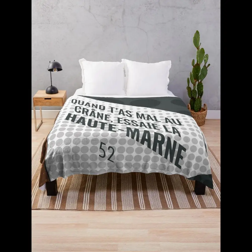 

Когда вы есть головной боли приходит к HauteMarne, отдельный слоган. Одеяло.