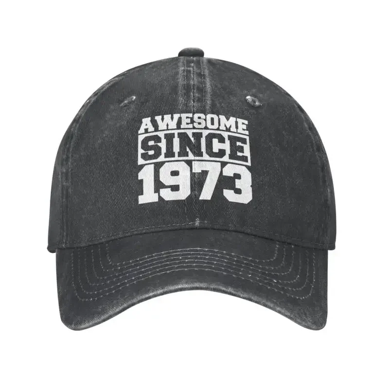 

Y2K Fashion Unisex Cotton Awesome Since 1973 Birthday Baseball Cap Adult Adjustable Dad Hat Men Women Outdoor