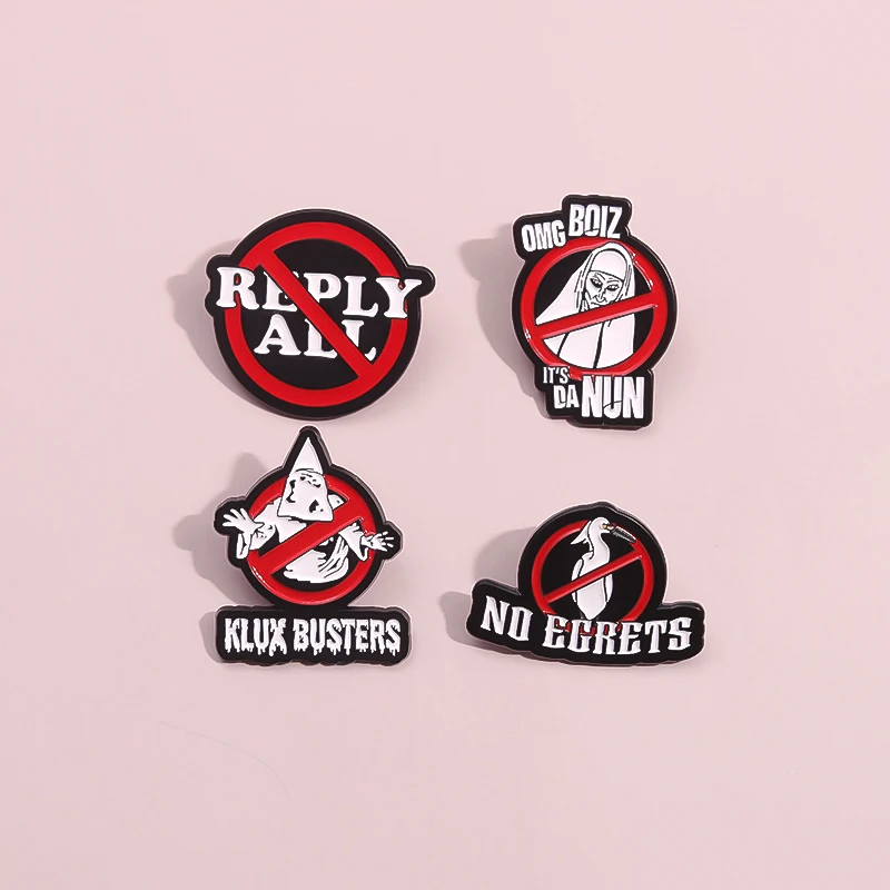 Creative Prohibited Symbols Enamel Pins No Egrets No Klux Busters No Reply All Funny Brooches Lapel Badge Accessory for Friends